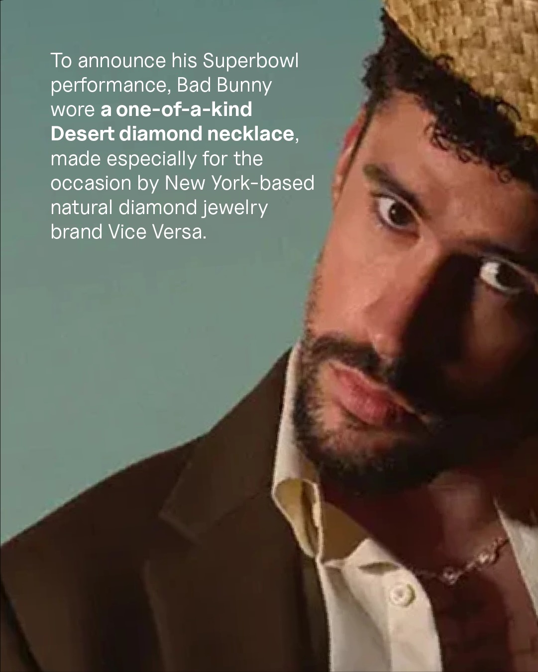 @badbunnypr in a single honey Desert diamond stud at the @nfl Super Bowl LX: already iconic.
Swipe to see more of Bad Bunny’s natural diamonds moments.
@marvinxdouglas @viceversajewelry